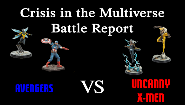 Prelude to the Mutant Uprising Part 5 of 5 – A Marvel: Crisis Protocol Battle Report