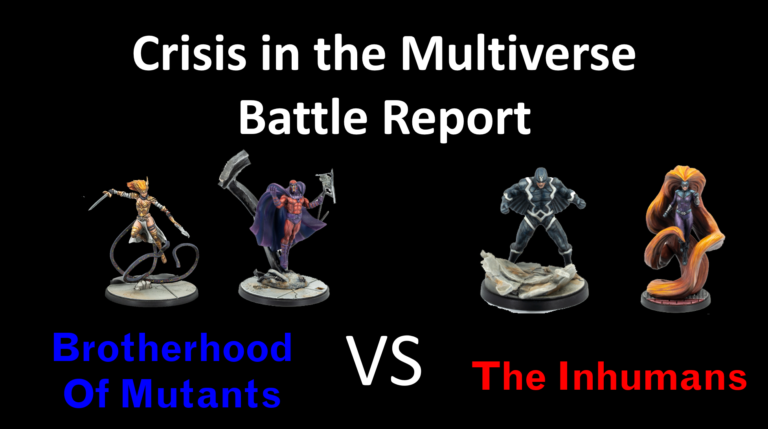 Ozark Gladiators presents S1E16: Brotherhood of Mutants VS The Inhumans – A Marvel: Crisis Protocol Battle Report