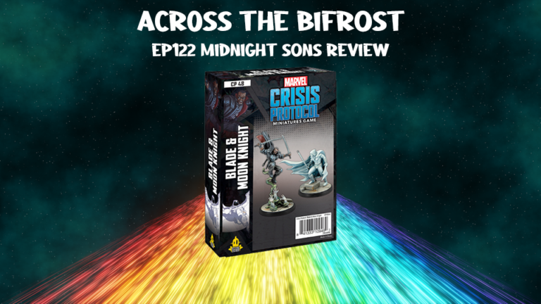 Across the Bifrost Ep 122 Midnight Sons Review