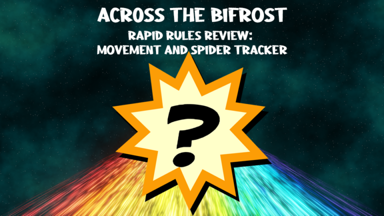 A Rapid Rules Recap for Marvel Crisis Protocol: Movement and Spider Tracker!