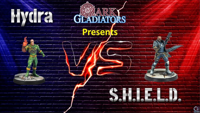 Ozark Gladiators Presents Episode 62: Hydra Vs SHIELD (A Marvel: Crisis Protocol Battle Report)