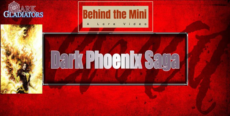 Ozark Gladiators Presents Behind the Mini: The Dark Phoenix Saga