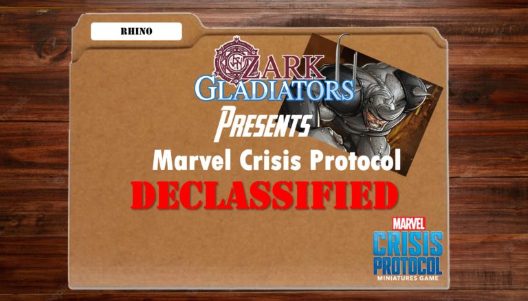Ozark Gladiators Presents Marvel Crisis Protocol Declassified: Rhino