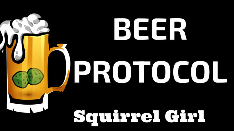 Beer Protocol: A Marvel Crisis Protocol Podcast –  Squirrel Girl